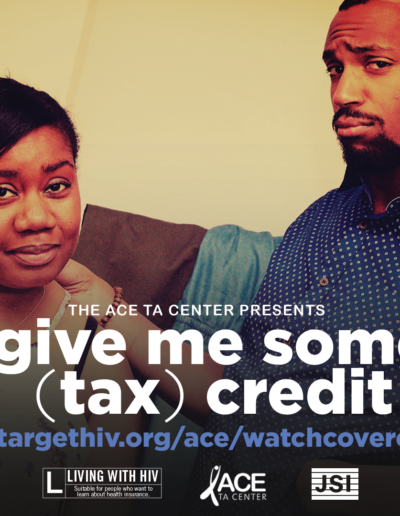 "Covered" Video Series titled "give me some (tax) credit"