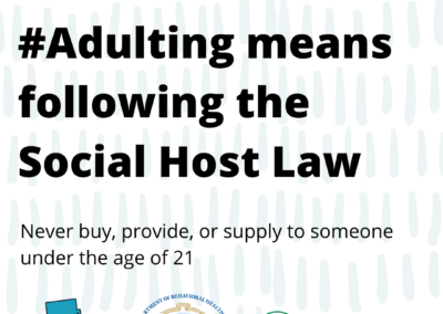 #Adulting means following the Social Host Law
